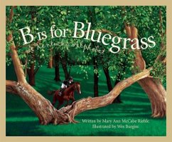 B Is for Bluegrass - Riehle, Mary Ann McCabe