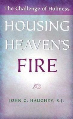 Housing Heaven's Fire - Haughey, John C
