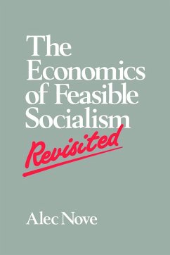 The Economics of Feasible Socialism Revisited - Nove, Alec