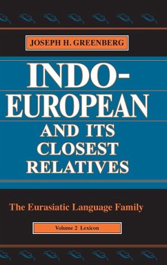 Indo-European and Its Closest Relatives - Greenberg, Joseph H