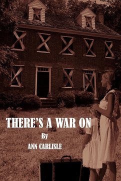 THERE'S A WAR ON - Carlisle, Ann