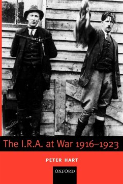 The I.R.A. at War 1916-1923 - Hart, Peter