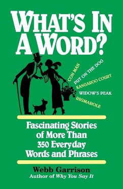 What's in a Word - Garrison, Webb B.; Thomas Nelson Publishers