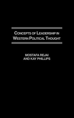 Concepts of Leadership in Western Political Thought - Rejai, Mostafa; Philips, Kay