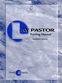 The Lay Pastor Training Manual