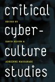 Critical Cyberculture Studies