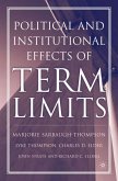 The Political and Institutional Effects of Term Limits