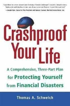 Crashproof Your Life - Schweich, Thomas A