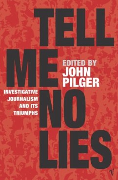 Tell Me No Lies - Pilger, John