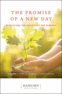 The Promise of a New Day: Meditations for Reflection and Renewal - Casey, Karen