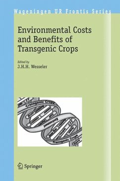 Environmental Costs and Benefits of Transgenic Crops - Wesseler, J.H.H. (ed.)