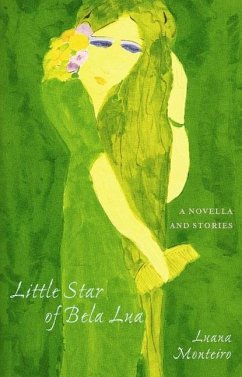 Little Star of Bela Lua - Monteiro, Luana