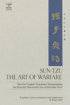 Sun-Tzu: The Art of Warfare: The First English Translation Incorporating the Recently Discovered Yin-Ch'ueh-Shan Texts - Ames, Roger T.