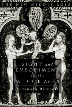 Sight and Embodiment in the Middle Ages - Biernoff, S.
