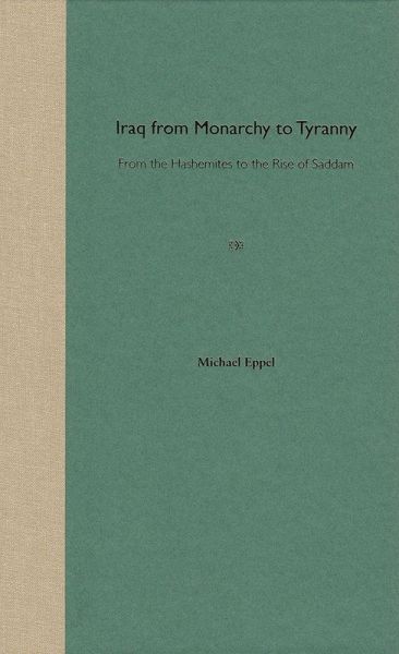 Iraq from Monarchy to Tyranny Iraq from Monarchy to Tyranny