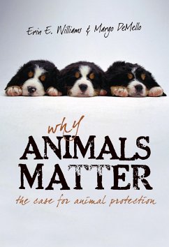 Why Animals Matter - Williams, Erin E; Demello, Margo