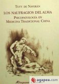 Los naufragios del alma : psicopatología en medicina tradicional china