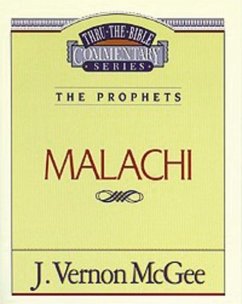 Thru the Bible Vol. 33: The Prophets (Malachi) - McGee, J Vernon