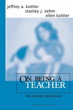 On Being a Teacher - Kottler, Jeffrey A.; Zehm, Stanley; Kottler, Ellen