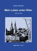 Mein Leben unter Hitler