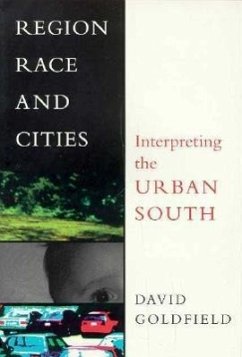 Region, Race and Cities - Goldfield, David