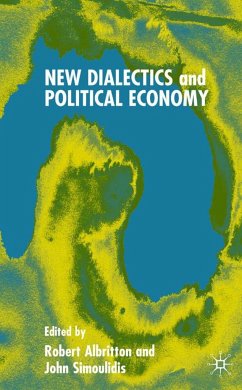 New Dialectics and Political Economy - Albritton, Robert