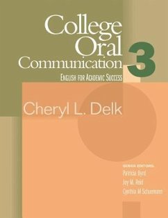 College Oral Communication 3: Houghton Mifflin English for Academic Success - Delk, Cheryl L.