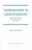 'Agrarians' and 'Aristocrats'