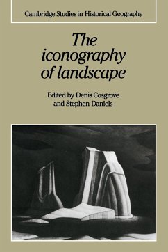 The Iconography of Landscape - Cosgrove, Denis / Daniels, Stephen (eds.)