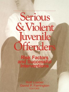 Serious and Violent Juvenile Offenders - Loeber, Rolf / Farrington, David P. (eds.)