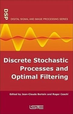 Discrete Stochastic Processes and Optimal Filtering - Bertein, Jean-Claude; Ceschi, Roger