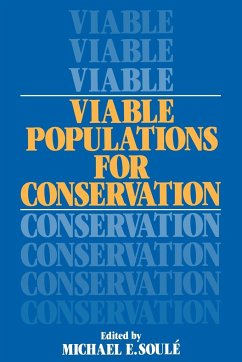 Viable Populations for Conservation - Soulé, E. (ed.)