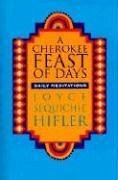 Cherokee Feast of Days - Hifler, Joyce Sequichie