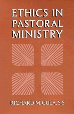 Ethics in Pastoral Ministry - Gula, Richard M