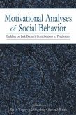 Motivational Analyses of Social Behavior