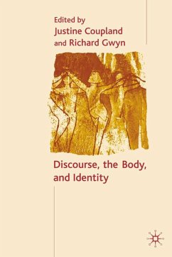 Discourse, the Body, and Identity - Coupland, Justine