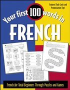 Your First 100 Words in French - Wightwick, Jane
