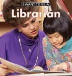 I Want to Be a Librarian