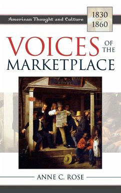 Voices of the Marketplace - Rose, Anne C.