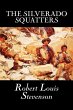 The Silverado Squatters by Robert Louis... - Bild 1