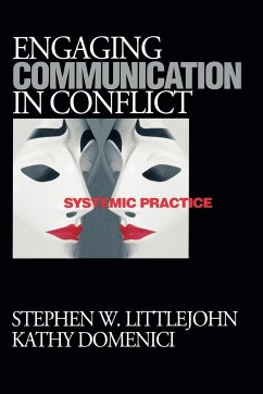 Engaging Communication in Conflict - Littlejohn, Stephen W.; Domenici, Kathy; Isaacson (Aka Domenici), Kathy L.
