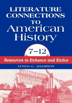 Literature Connections to American History 712 - Adamson, Lynda