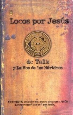 Locos Por Jesus - Dc Talk