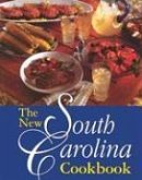 The New South Carolina Cookbook