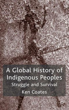 A Global History of Indigenous Peoples - Coates, K.