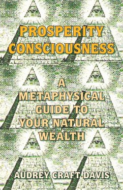 Prosperity Consciousness - Davis, Audrey Craft