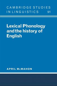 Lexical Phonology and the History of English - Mcmahon, April