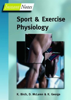 BIOS Instant Notes in Sport and Exercise Physiology - Birch, Karen; George, Keith; McLaren, Don