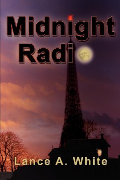 Midnight Radio - White, Lance A.