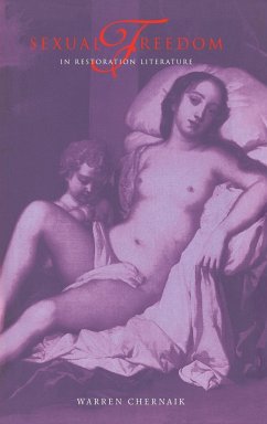 Sexual Freedom in Restoration Literature - Chernaik, Warren
